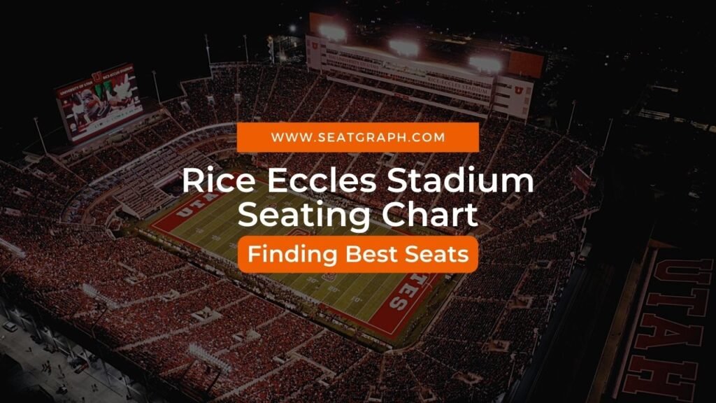 Rice Eccles Stadium Seating Chart