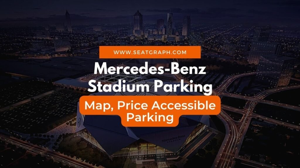 Mercedes Benz Stadium Parking