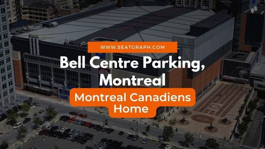 Bell Centre Parking, Montreal Canadiens Home