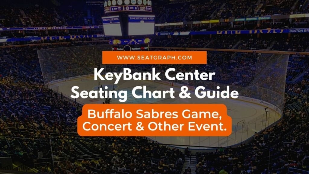 KeyBank Center Seating Chart & Guide