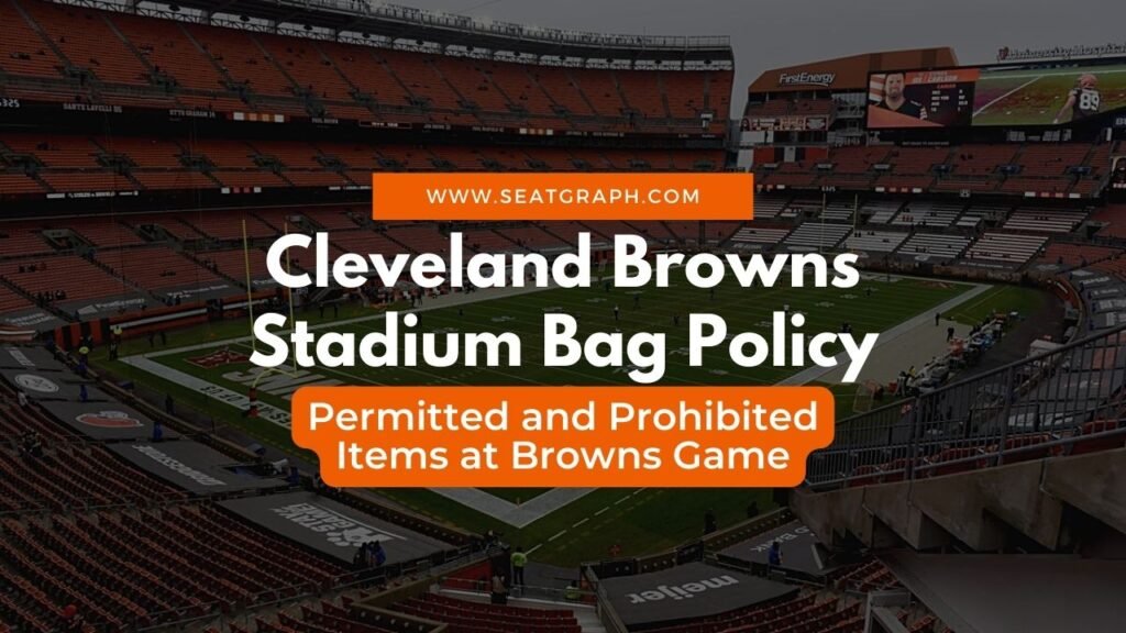 Cleveland Browns Stadium Bag Policy