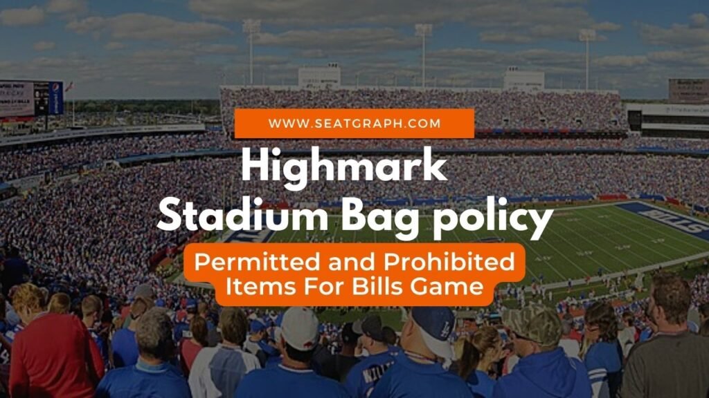 Highmark Stadium Bag policy
