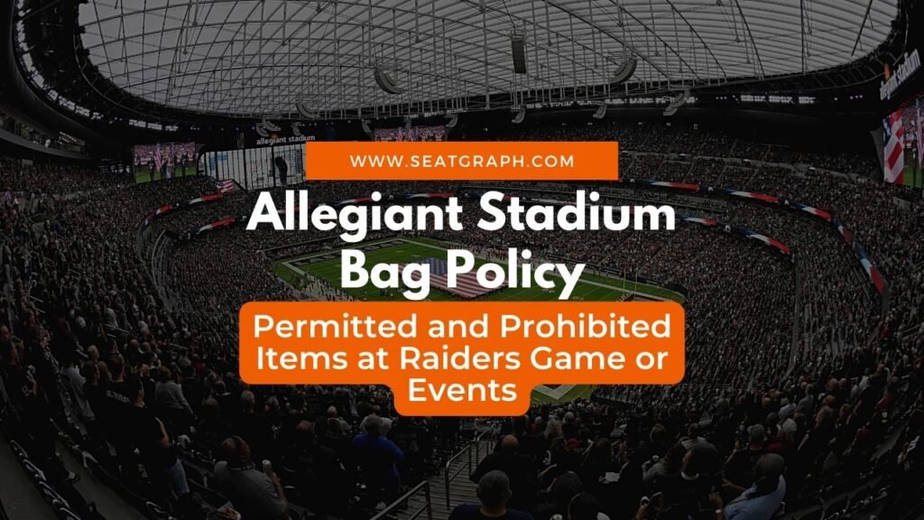 Allegiant Stadium Bag Policy