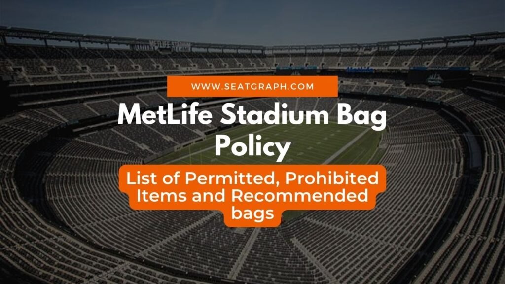 MetLife Stadium Bag Policy