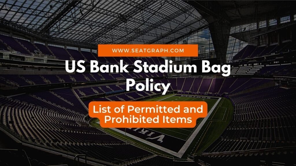 US Bank Stadium Bag Policy