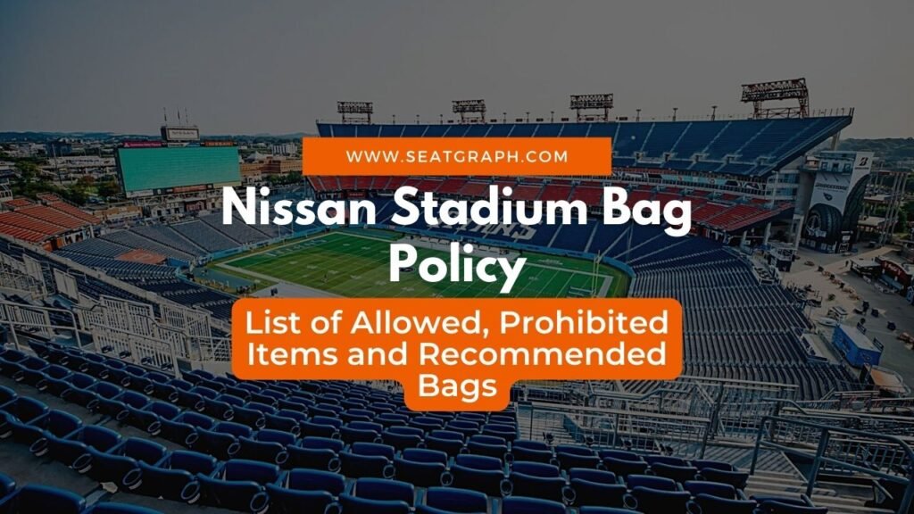 Nissan Stadium Bag Policy