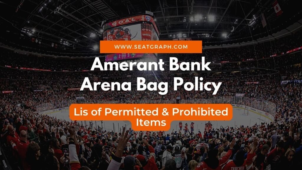 Amerant Bank Arena Bag Policy