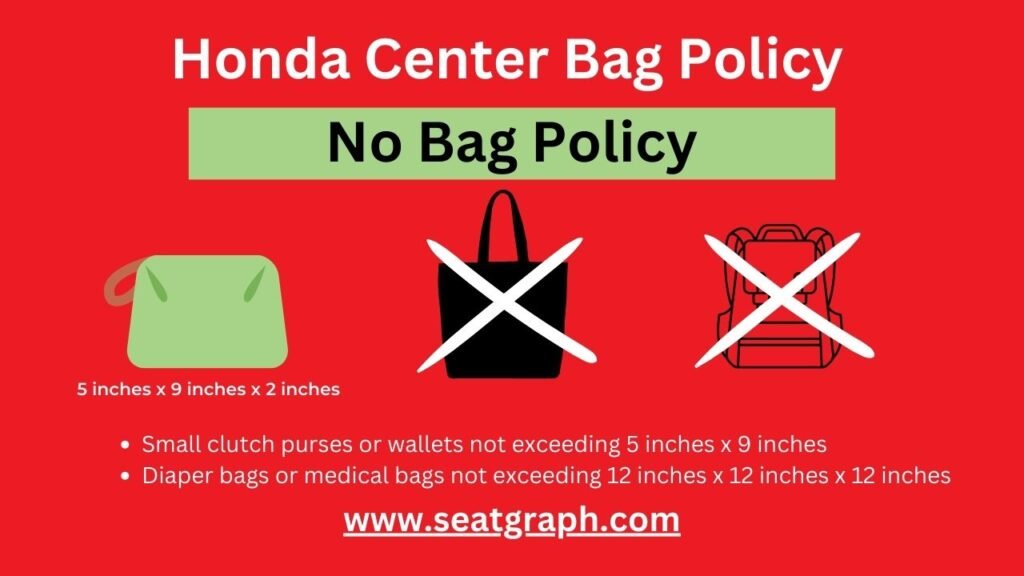 Honda Center Bag Policy
