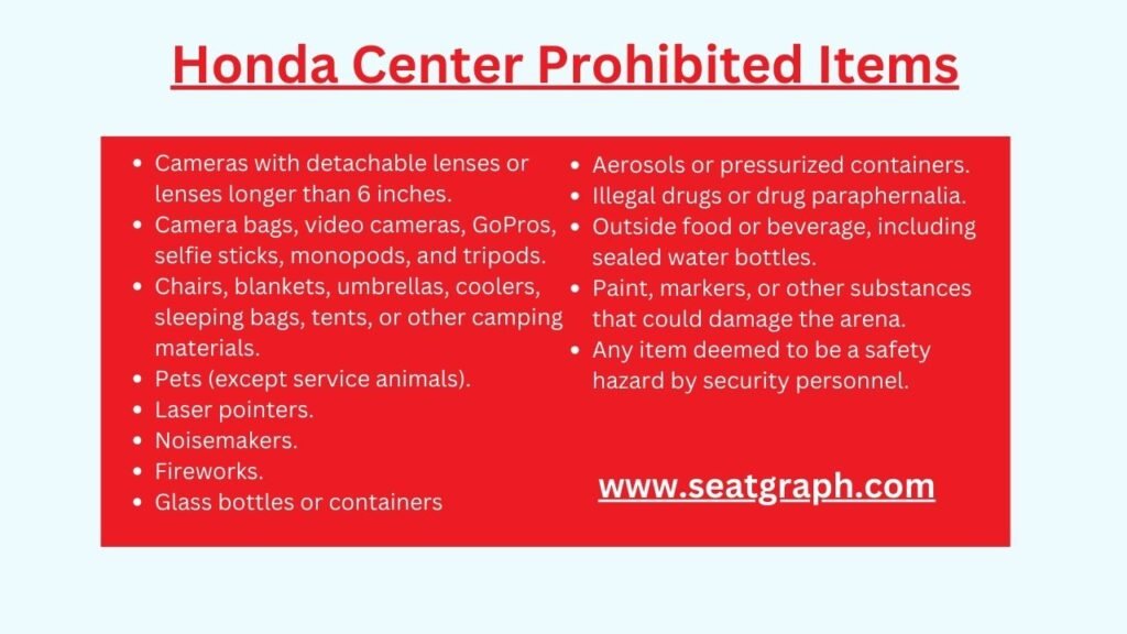 Honda Center Prohibited Items