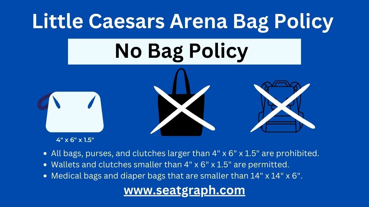 Little Caesars Arena Bag Policy Explained - SeatGraph