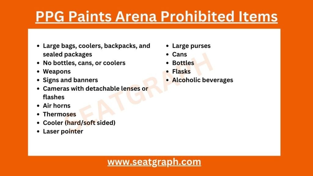 PPG Paints Arena Prohibited Items
