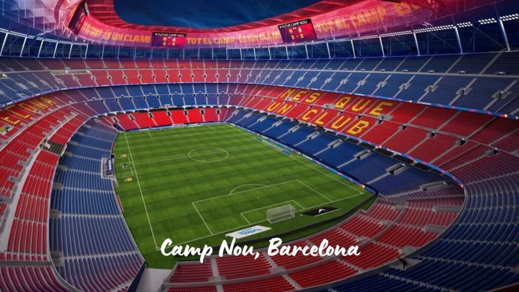 Camp Nou, Barcelona