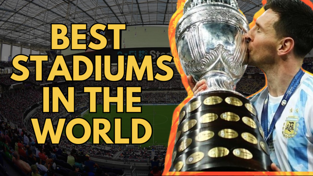 Top 10 Best Sports Stadiums in the World